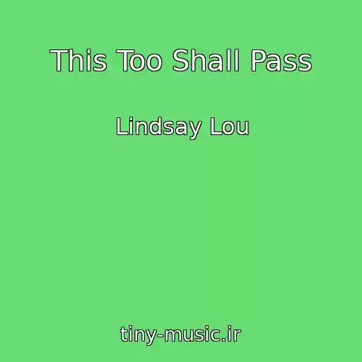 کاور آهنگ This Too Shall Pass از Lindsay Lou