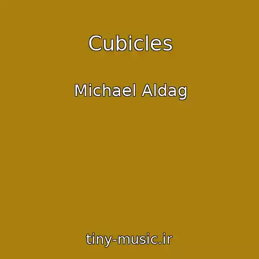 کاور آهنگ Cubicles از Michael Aldag