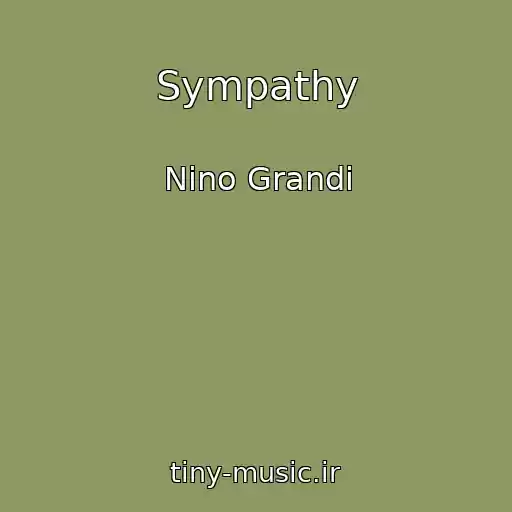 کاور آهنگ Sympathy از Nino Grandi