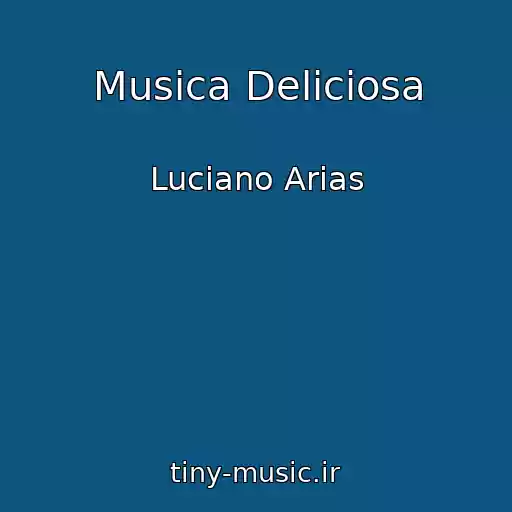 کاور آهنگ Musica Deliciosa از Luciano Arias