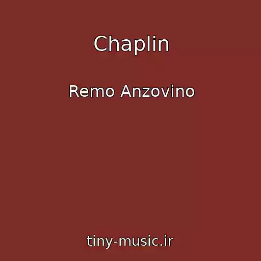 کاور آهنگ Chaplin از Remo Anzovino
