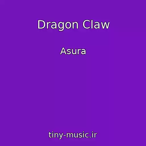 کاور آهنگ Dragon Claw از Asura