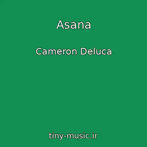 کاور آهنگ Asana از Cameron Deluca