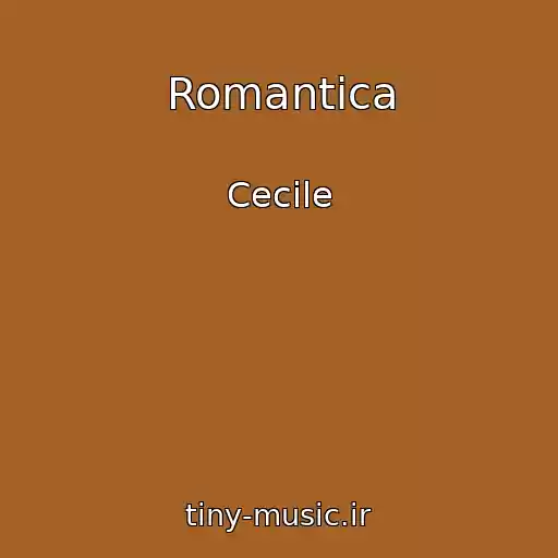 کاور آهنگ Romantica از Cecile