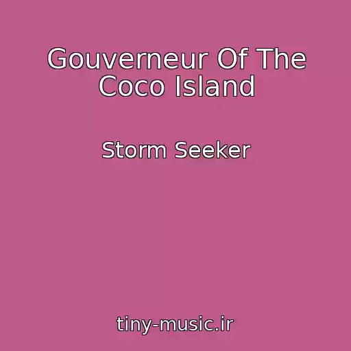 کاور آهنگ Gouverneur Of The Coco Island از Storm Seeker