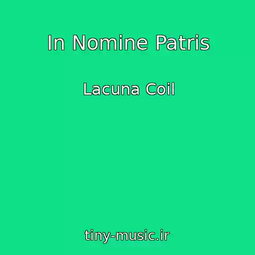 کاور آهنگ In Nomine Patris از Lacuna Coil
