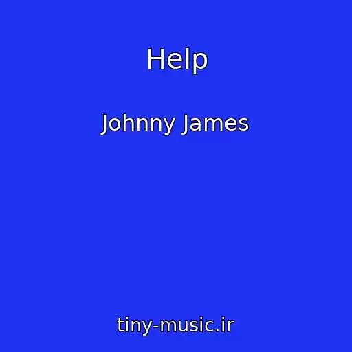 کاور آهنگ Help از Johnny James