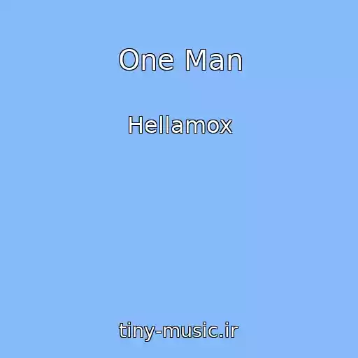کاور آهنگ One Man از Hellamox