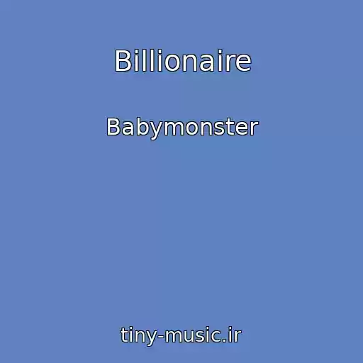 کاور آهنگ Billionaire از Babymonster
