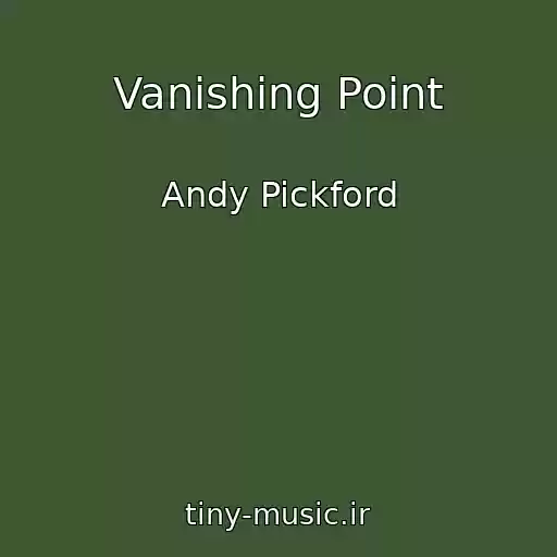 کاور آهنگ Vanishing Point از Andy Pickford