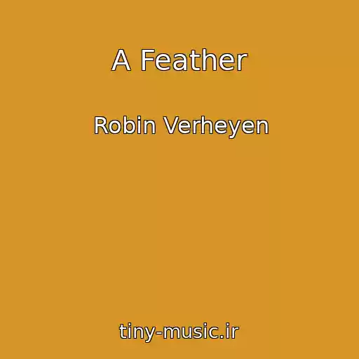 کاور آهنگ A Feather از Robin Verheyen