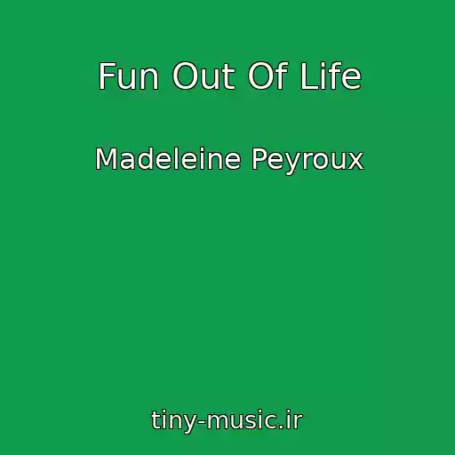 کاور آهنگ Fun Out Of Life از Madeleine Peyroux