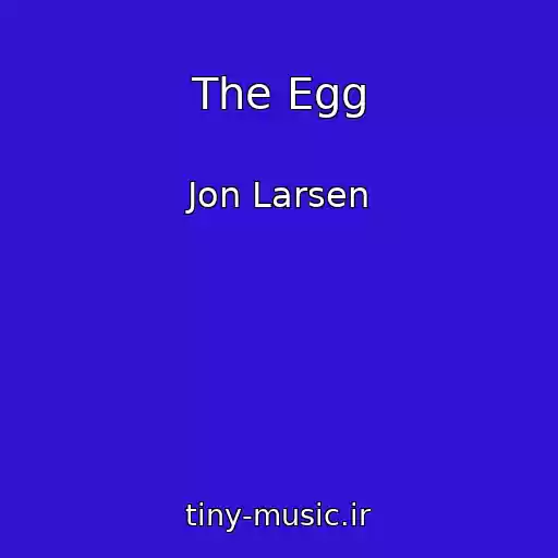 کاور آهنگ The Egg از Jon Larsen