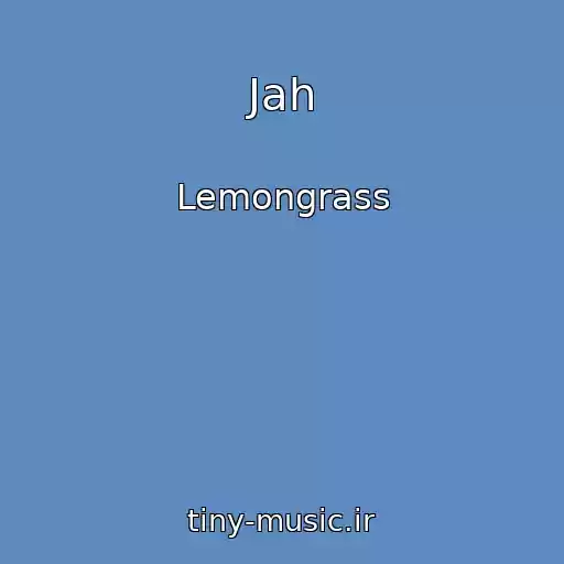 کاور آهنگ Jah از Lemongrass