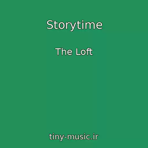 کاور آهنگ Storytime از The Loft