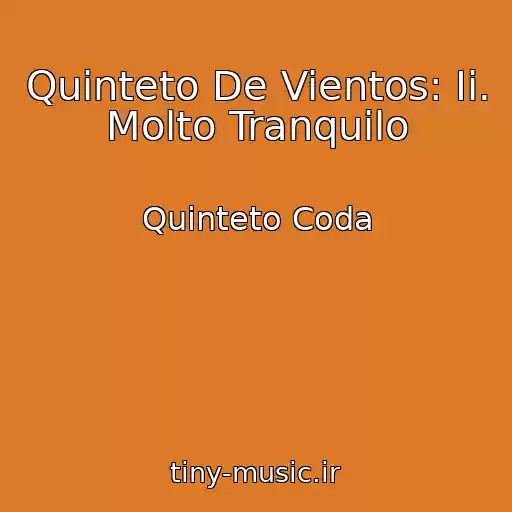 کاور آهنگ Quinteto De Vientos: Ii. Molto Tranquilo از Quinteto Coda