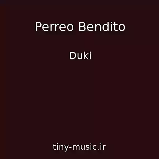 کاور آهنگ Perreo Bendito از Duki
