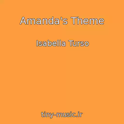کاور آهنگ Amanda's Theme از Isabella Turso