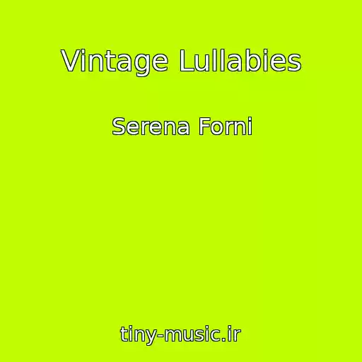 کاور آهنگ Vintage Lullabies از Serena Forni