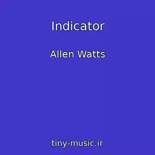 کاور آهنگ Indicator از Allen Watts