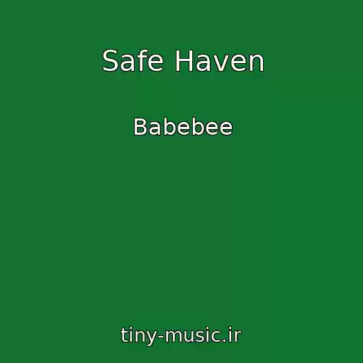 کاور آهنگ Safe Haven از Babebee
