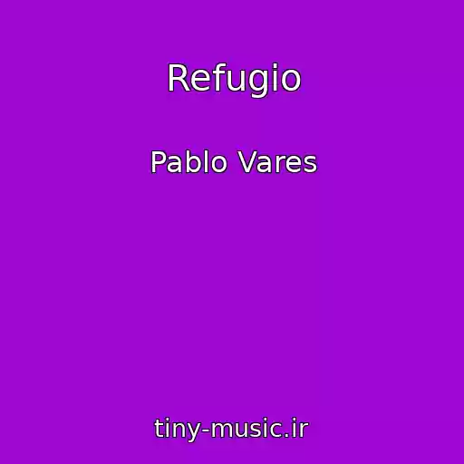 کاور آهنگ Refugio از Pablo Vares