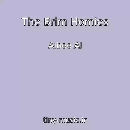 کاور آهنگ The Brim Homies از Albee Al