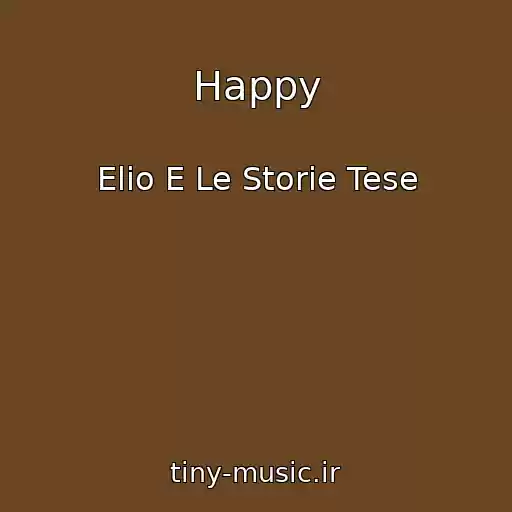 کاور آهنگ Happy از Elio E Le Storie Tese