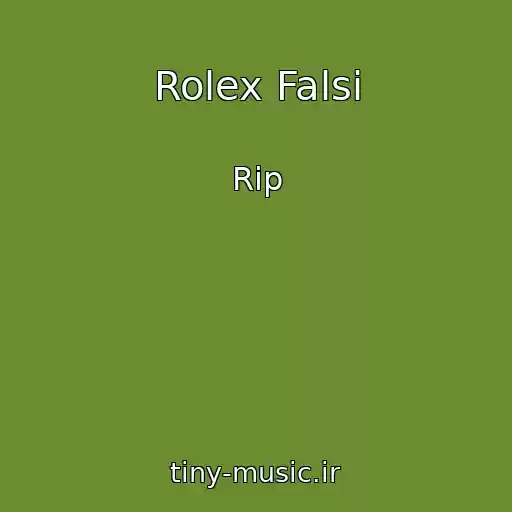 کاور آهنگ Rolex Falsi از Rip