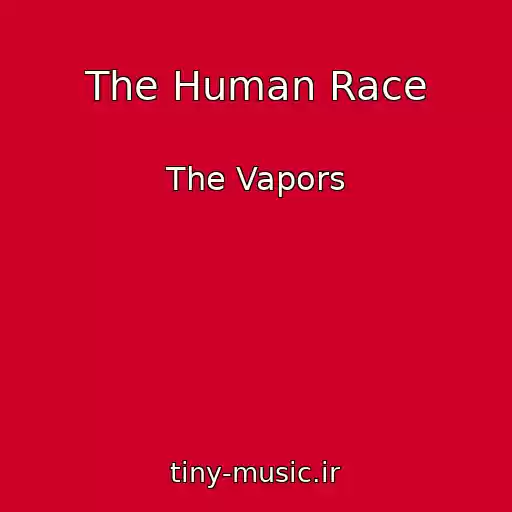 کاور آهنگ The Human Race از The Vapors