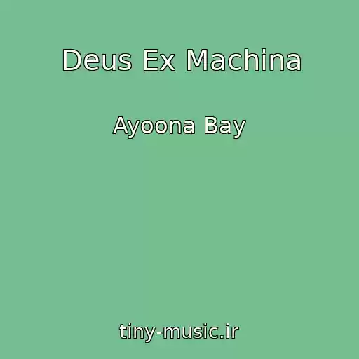 کاور آهنگ Deus Ex Machina از Ayoona Bay