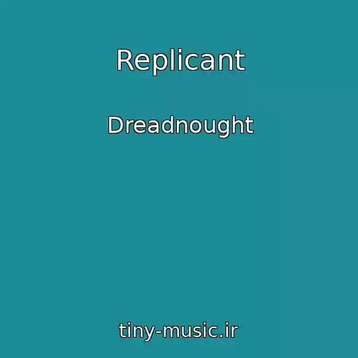 کاور آهنگ Replicant از Dreadnought