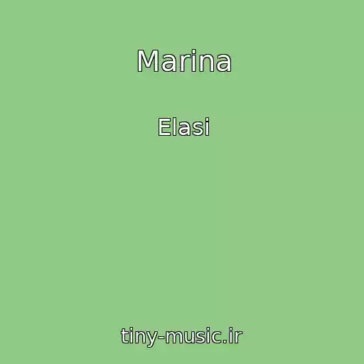 کاور آهنگ Marina از Elasi