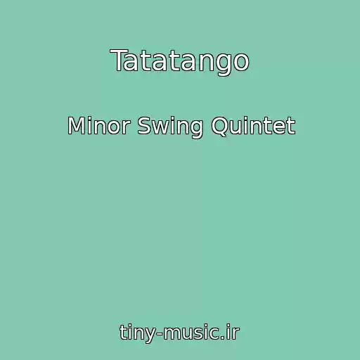 کاور آهنگ Tatatango از Minor Swing Quintet
