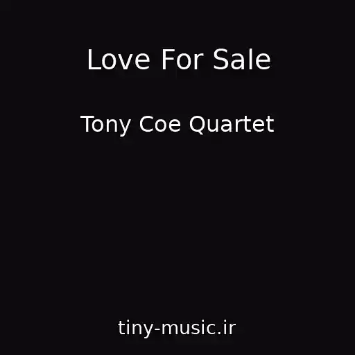 کاور آهنگ Love For Sale از Tony Coe Quartet
