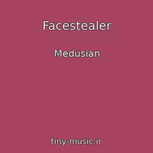 کاور آهنگ Facestealer از Medusian