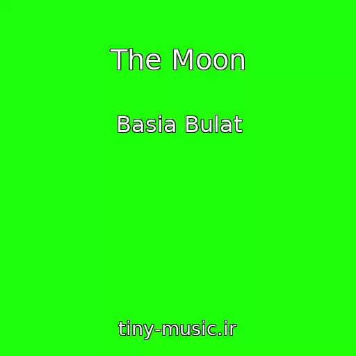 کاور آهنگ The Moon از Basia Bulat