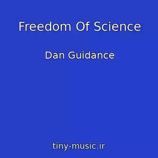 کاور آهنگ Freedom Of Science از Dan Guidance