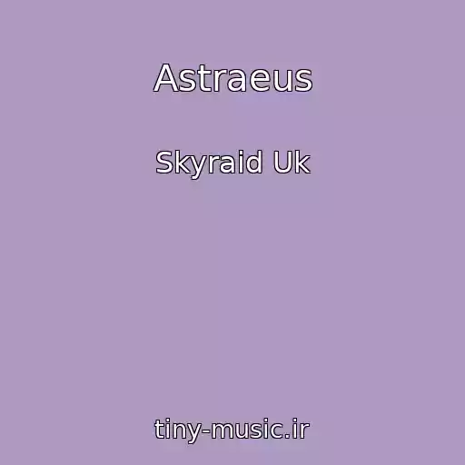 کاور آهنگ Astraeus از Skyraid Uk