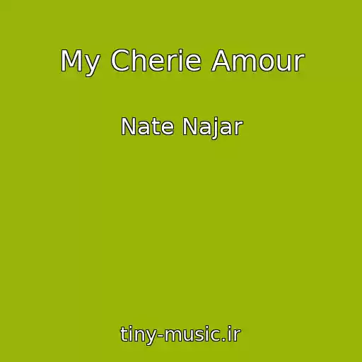 کاور آهنگ My Cherie Amour از Nate Najar