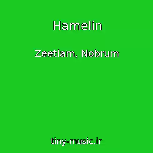 کاور آهنگ Hamelin از Zeetlam, Nobrum