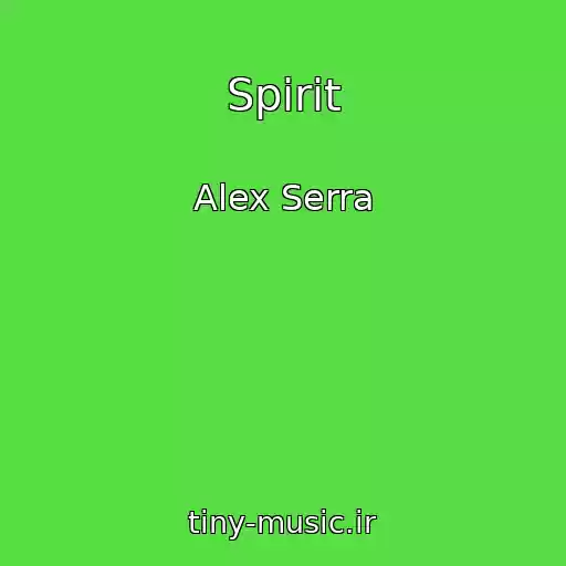 کاور آهنگ Spirit از Alex Serra