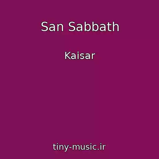 کاور آهنگ San Sabbath از Kaisar