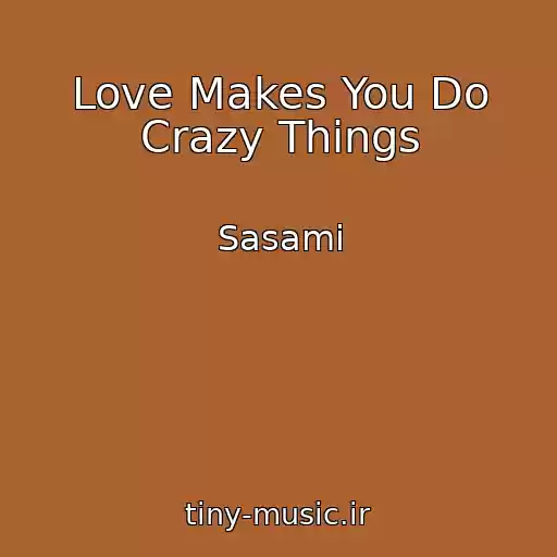 کاور آهنگ Love Makes You Do Crazy Things از Sasami