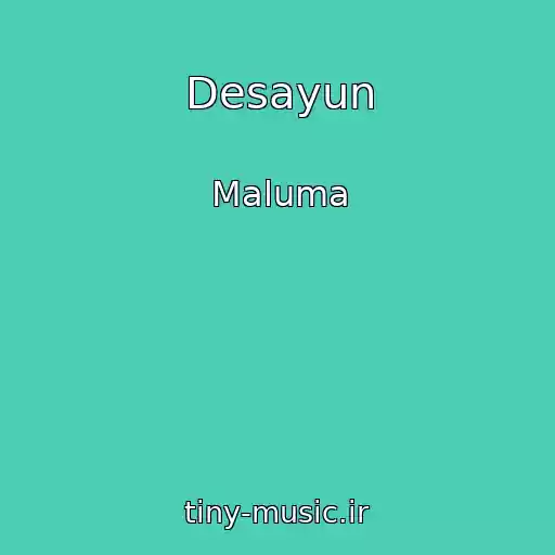 کاور آهنگ Desayun از Maluma
