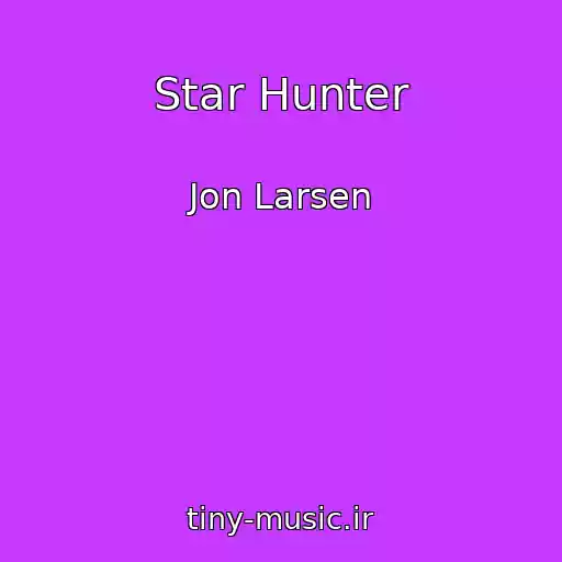 کاور آهنگ Star Hunter از Jon Larsen
