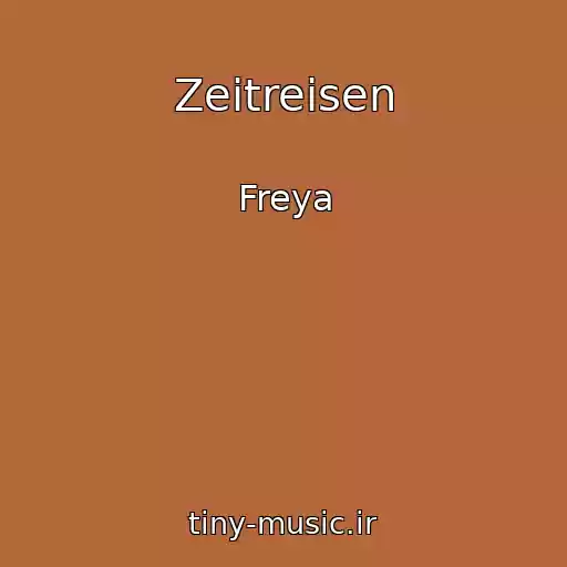 کاور آهنگ Zeitreisen از Freya