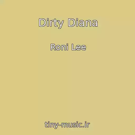 کاور آهنگ Dirty Diana از Roni Lee
