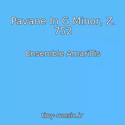 کاور آهنگ Pavane In G Minor, Z. 752 از Ensemble Amarillis