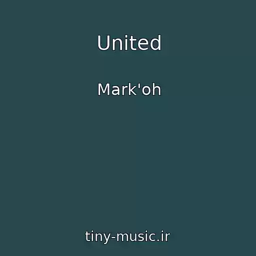 کاور آهنگ United از Mark'oh